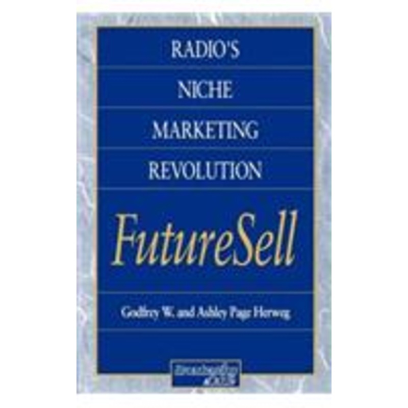 radios niche marketing revolution futuresell