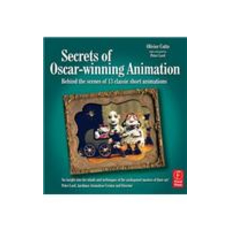 secrets of oscar-winning animation: behind the scenes of 13 classic short animations