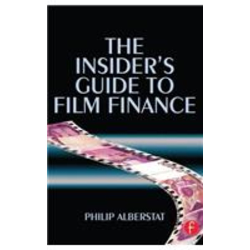 the insider’s guide to film finance
