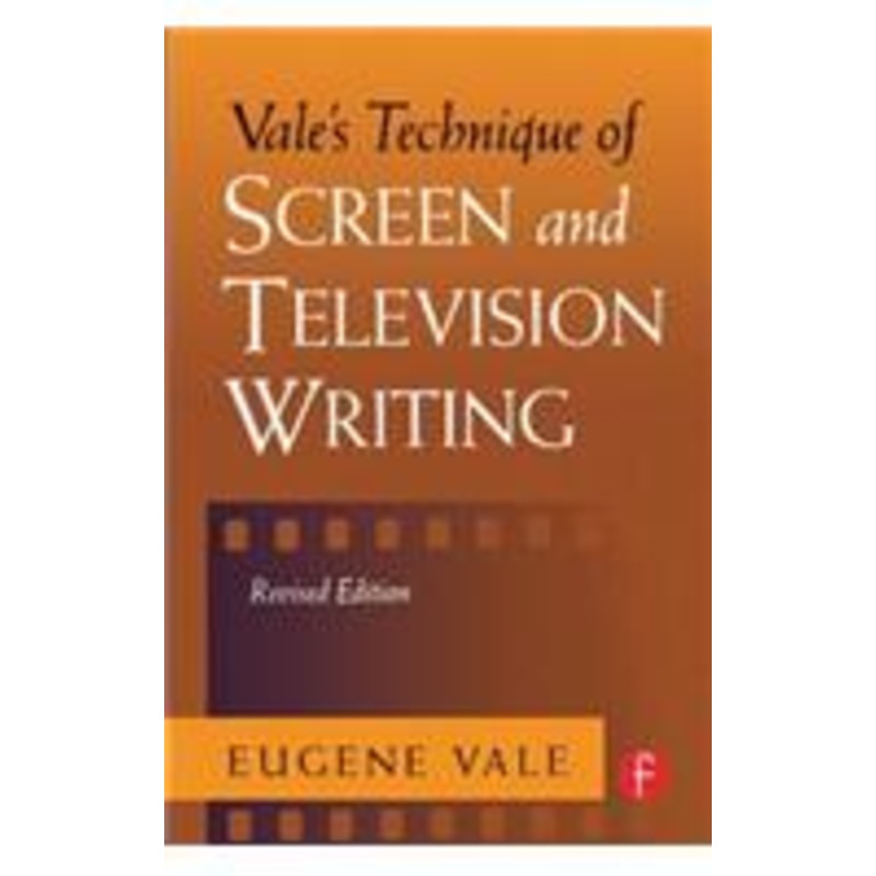 vale’s technique of screen and television writing