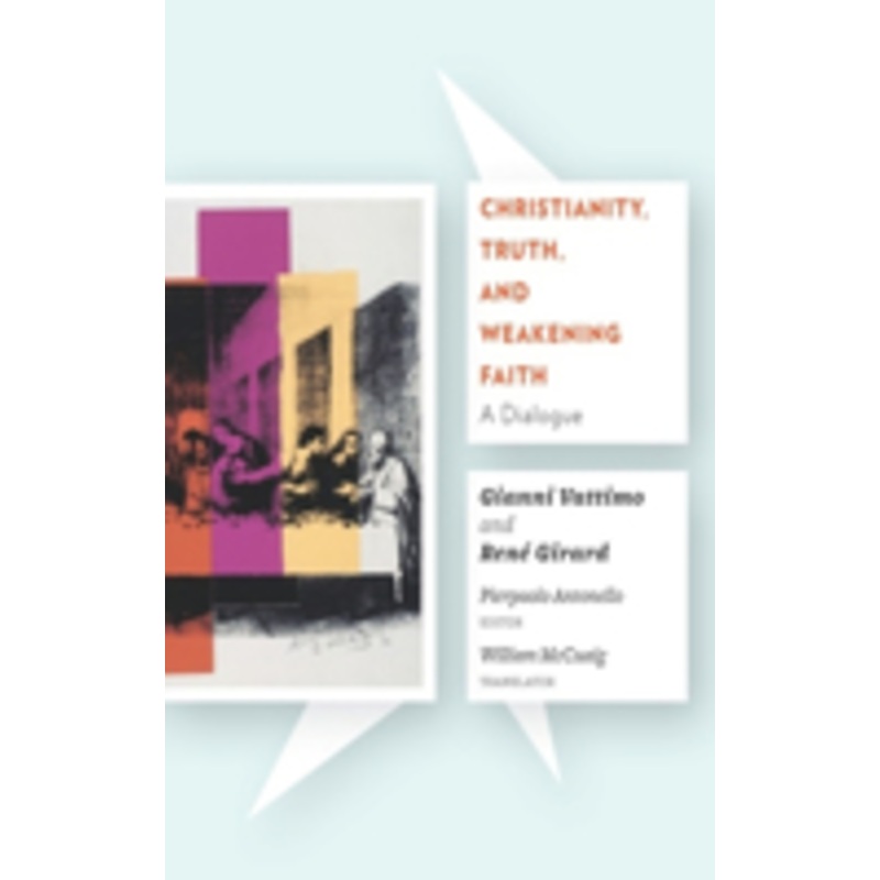 christianity, truth, and weakening faith: a dialogue