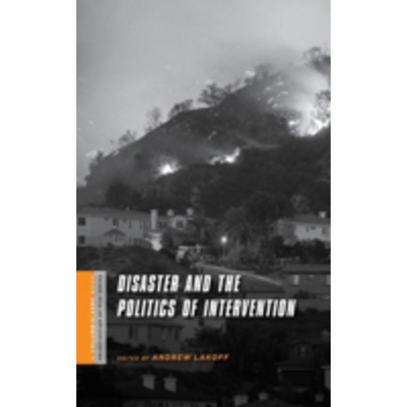 disaster and the politics of intervention