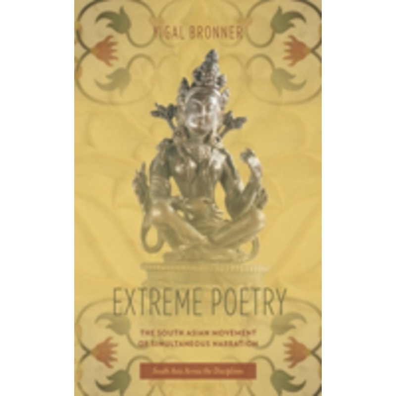 extreme poetry: the south asian movement of simultaneous narration