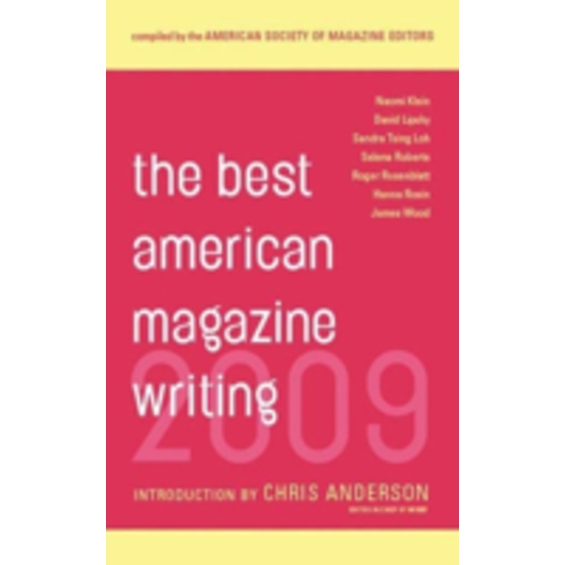 the best american magazine writing 2009