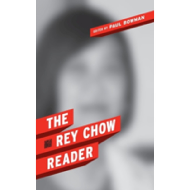 the rey chow reader