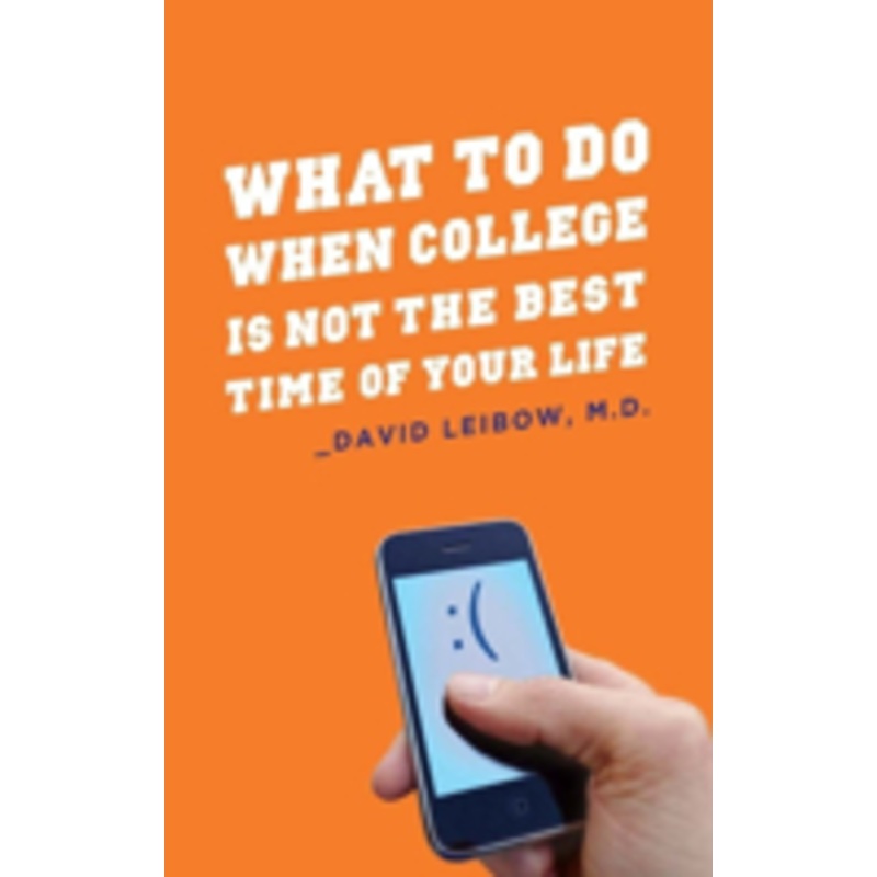 what to do when college is not the best time of your life