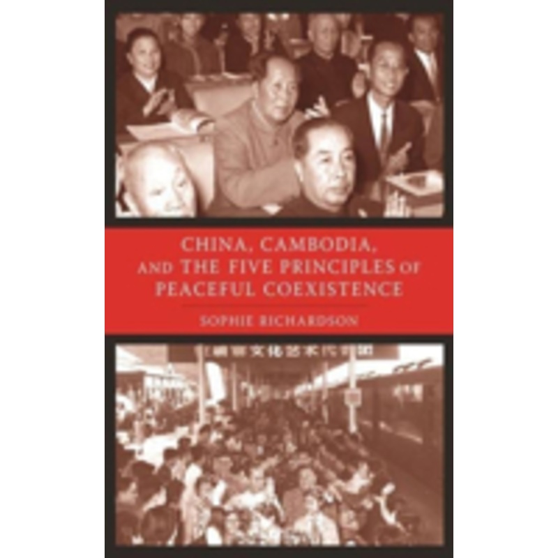 china, cambodia, and the five principles of peaceful coexistence