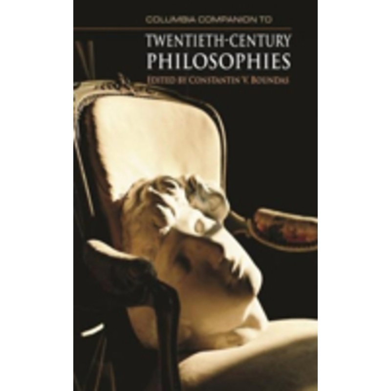 columbia companion to twentieth-century philosophies