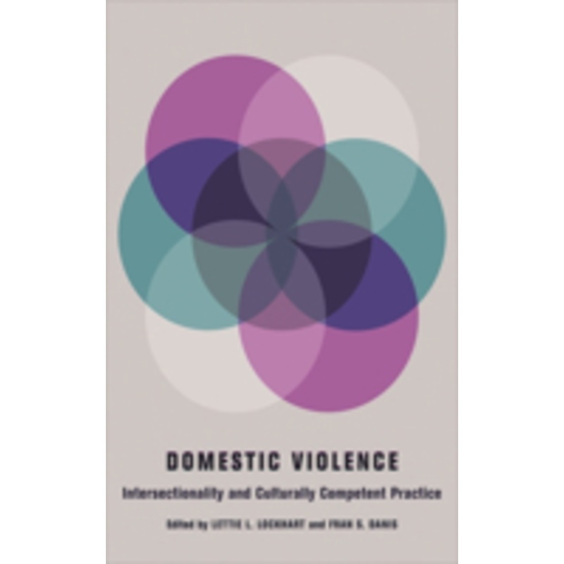 domestic violence: intersectionality and culturally competent practice