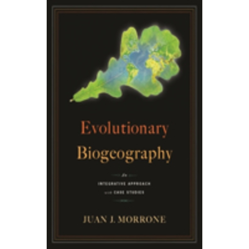evolutionary biogeography: an integrative approach with case studies