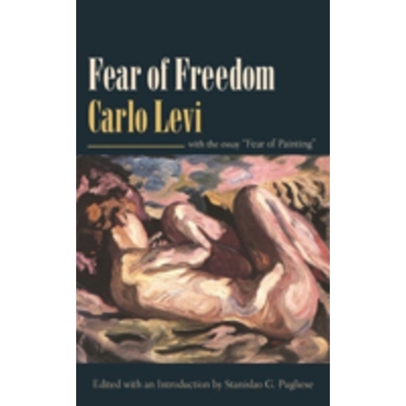 fear of freedom: with the essay