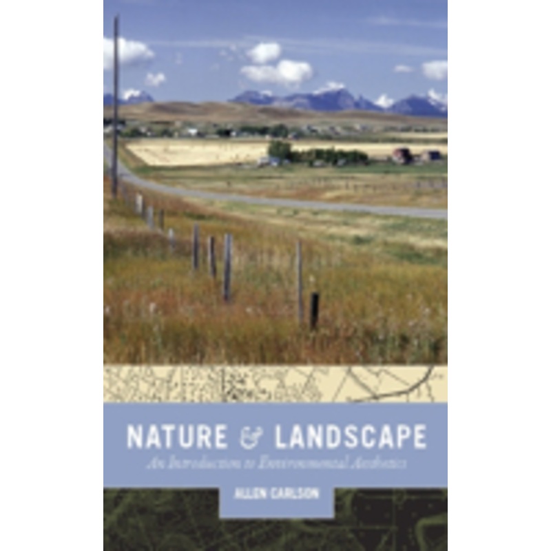 nature and landscape: an introduction to environmental aesthetics