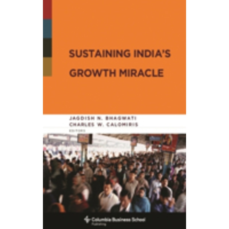 sustaining india’s growth miracle