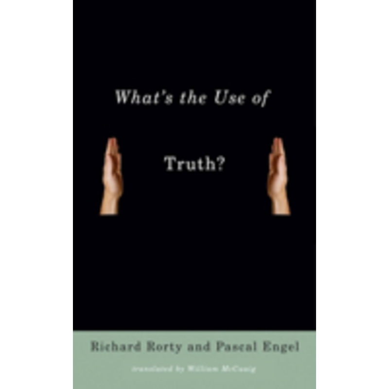 what’s the use of truth?