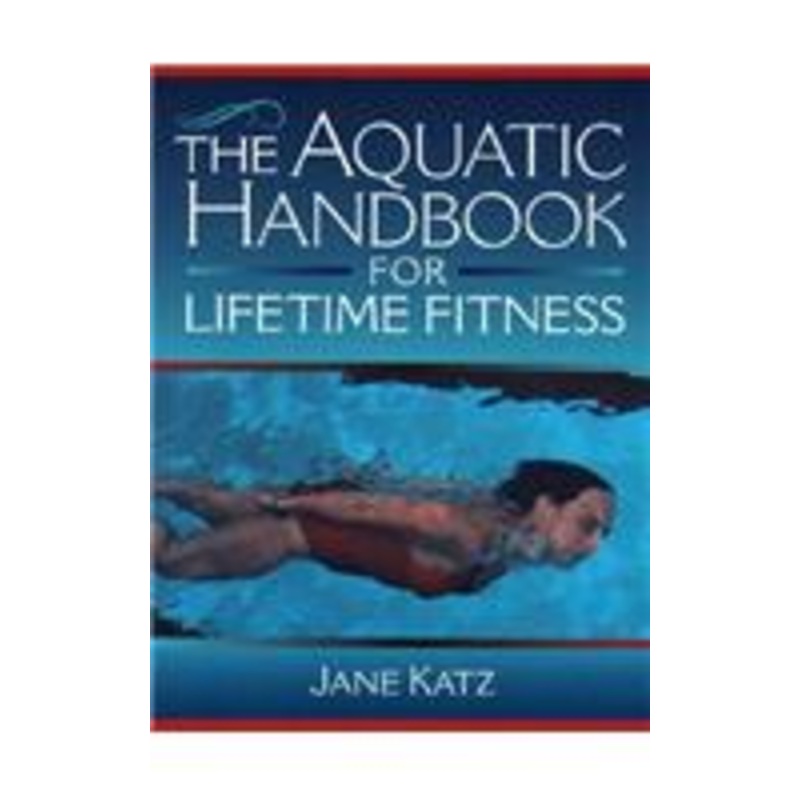 aquatic handbook for lifetime fitness