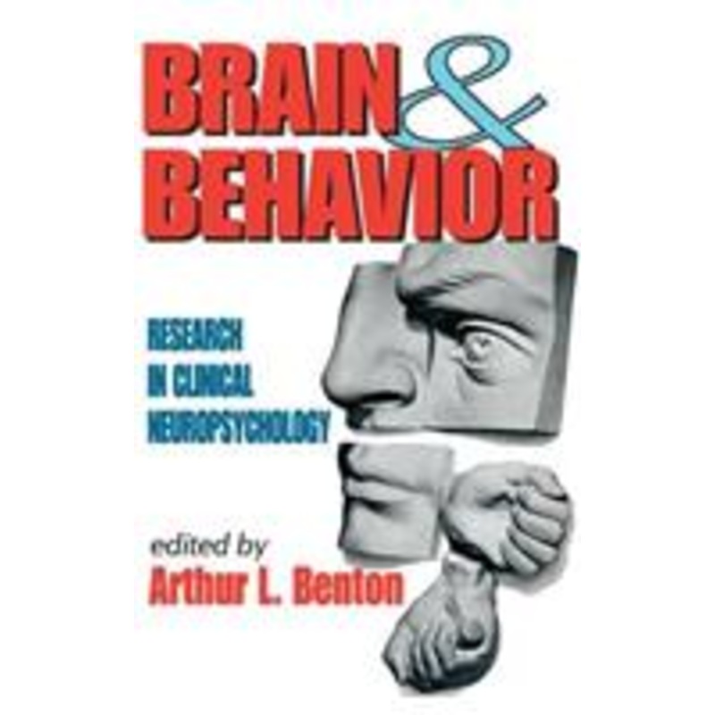 brain and behavior: research in clinical neuropsychology