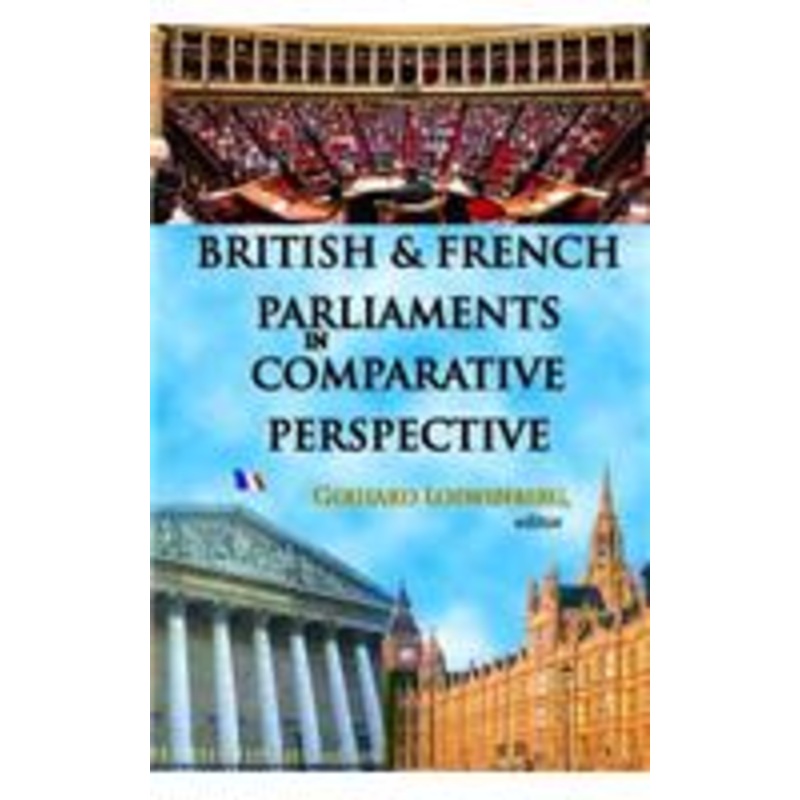 british and french parliaments in comparative perspective