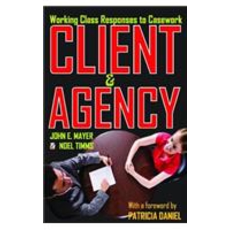 client and agency: working class responses to casework