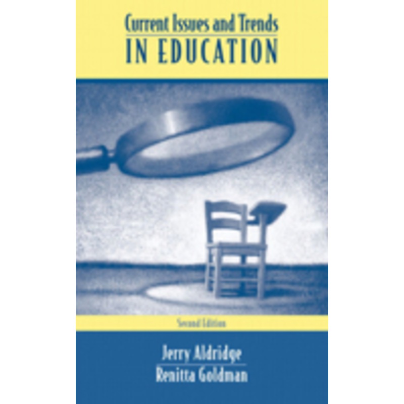 current issues and trends in education