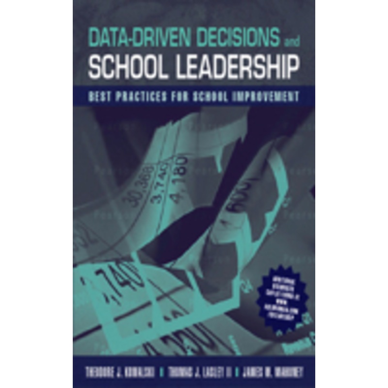 data-driven decisions and school leadership: best practices for school improvement