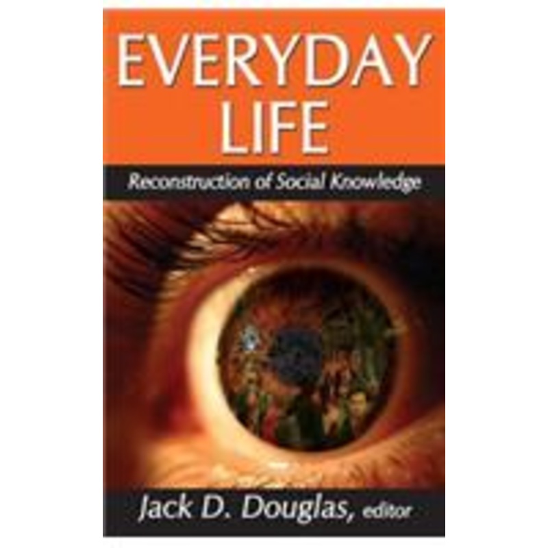 everyday life: reconstruction of social knowledge