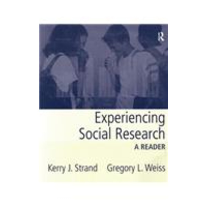 experiencing social research: a reader