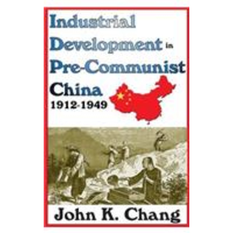 industrial development in pre-communist china: 1912-1949