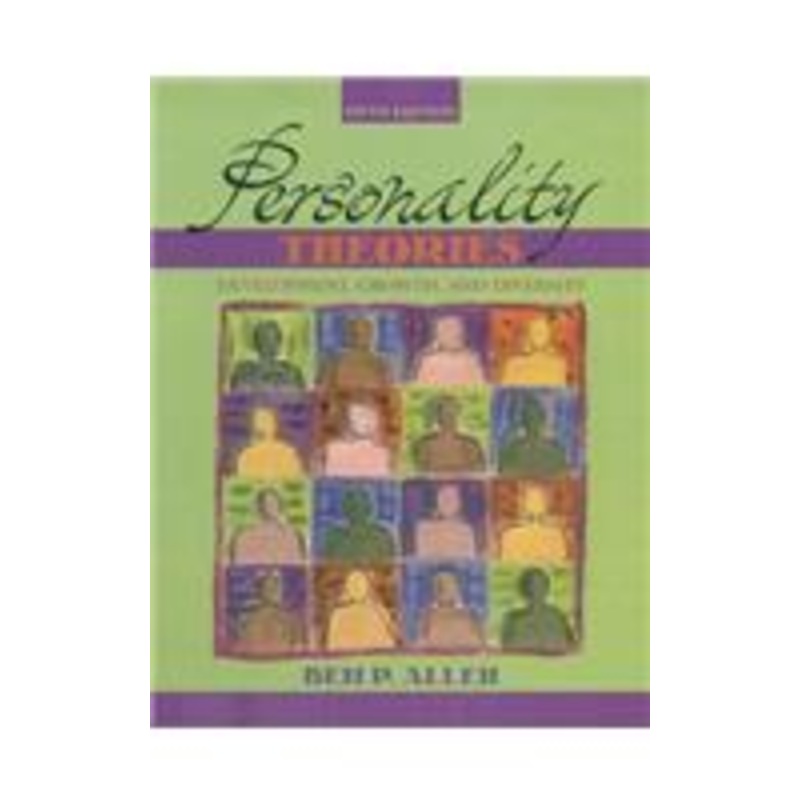 personality theories: development, growth, and diversity