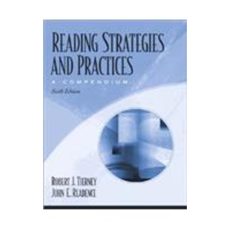 reading strategies and practices: a compendium, mylabschool edition: a compendium, mylabschool