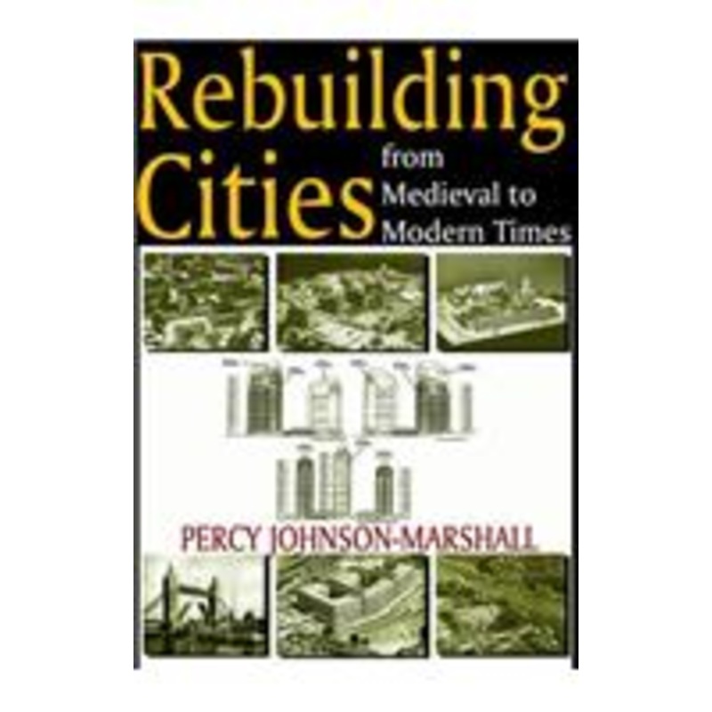 rebuilding cities from medieval to modern times