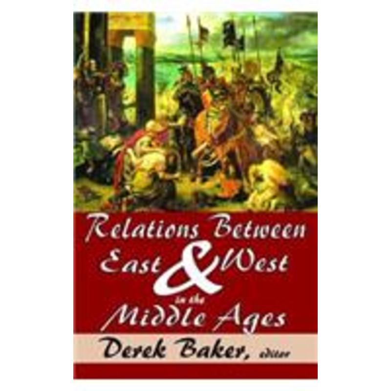 relations between east and west in the middle ages