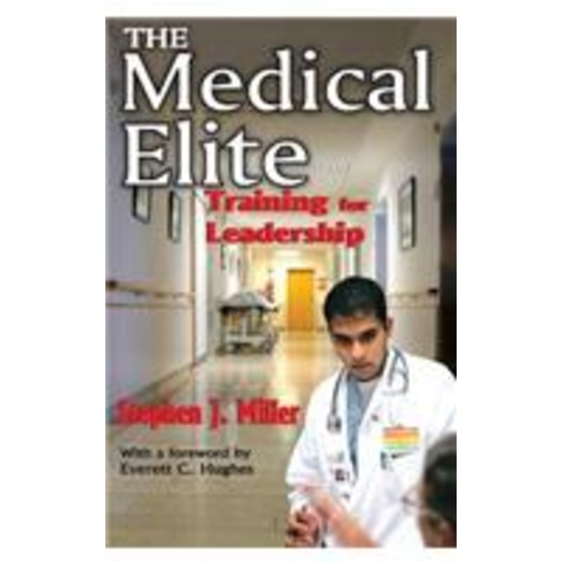 the medical elite: training for leadership