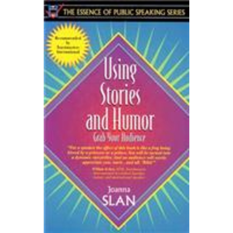 using stories and humor: grab your audience: grab your audience!