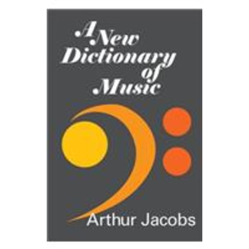 a new dictionary of music