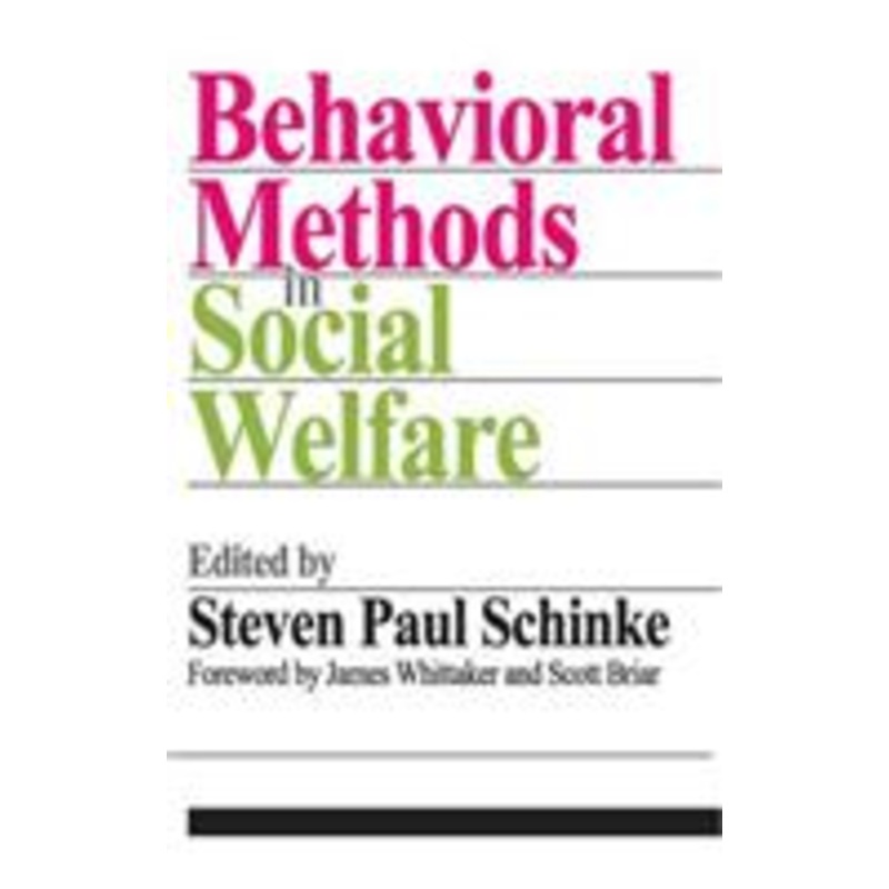 behavioral methods in social welfare: helping children, adults, and families in community settings