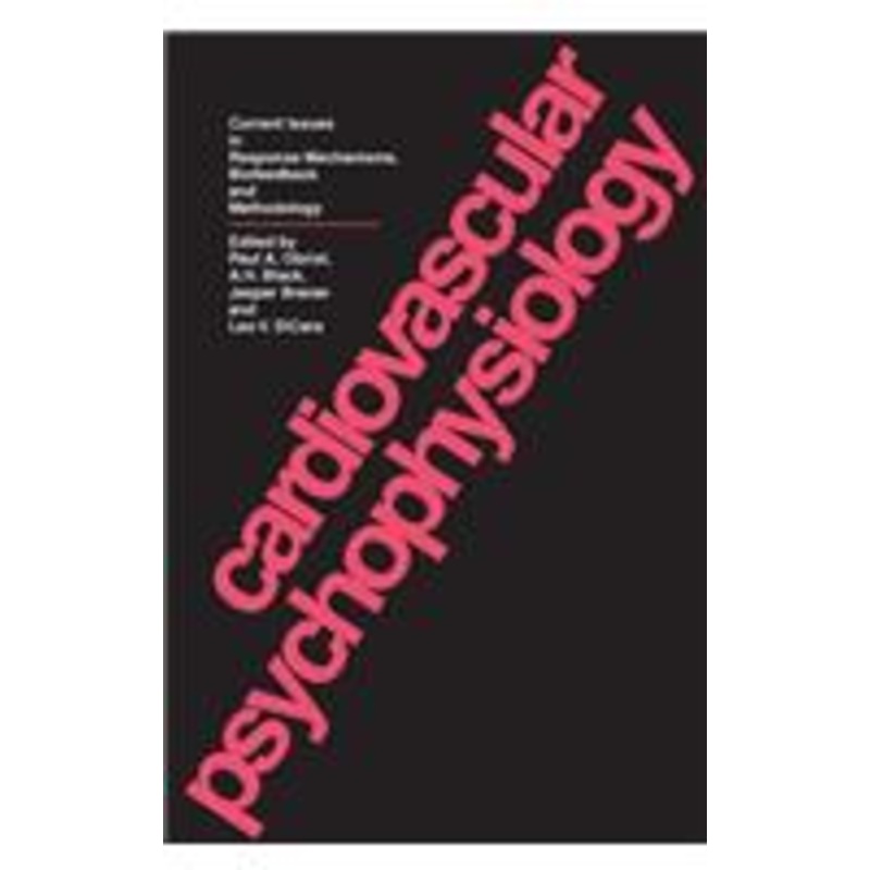 cardiovascular psychophysiology: current issues in response mechanisms, biofeedback and methodology