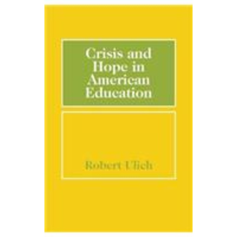 crisis and hope in american education