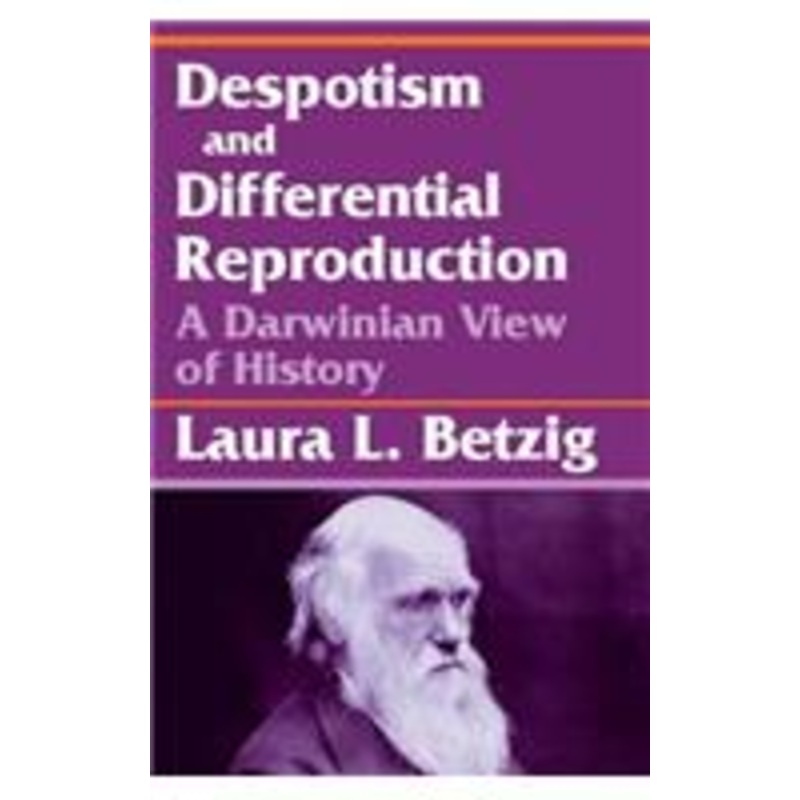 despotism, social evolution, and differential reproduction: a darwinian view of history