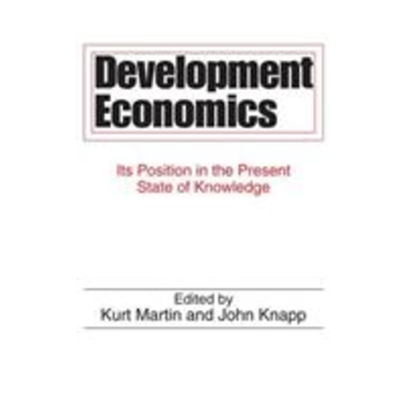 development economics: its position in the present state of knowledge