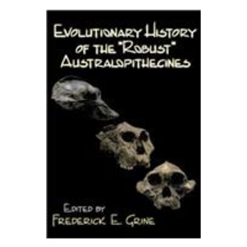evolutionary history of the robust australopithecines