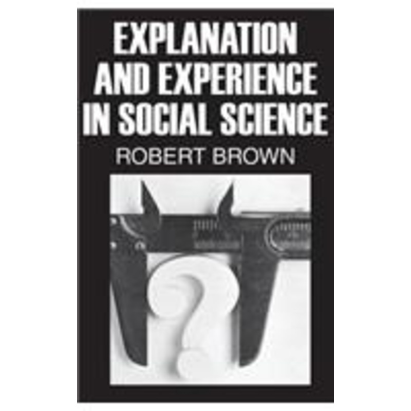 explanation and experience in social science