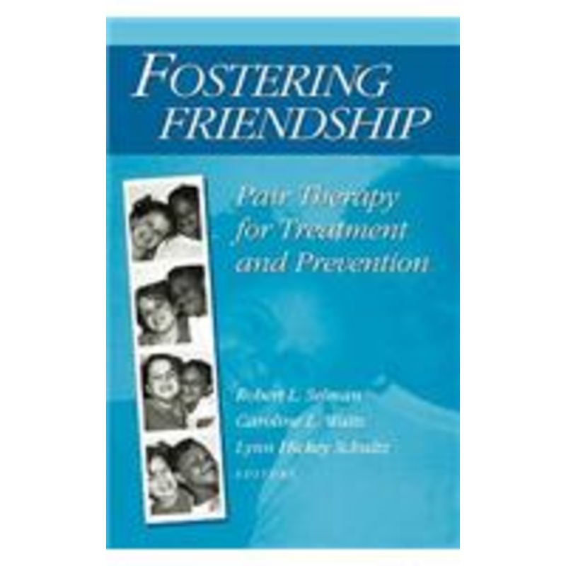 fostering friendship: pair therapy for treatment and prevention