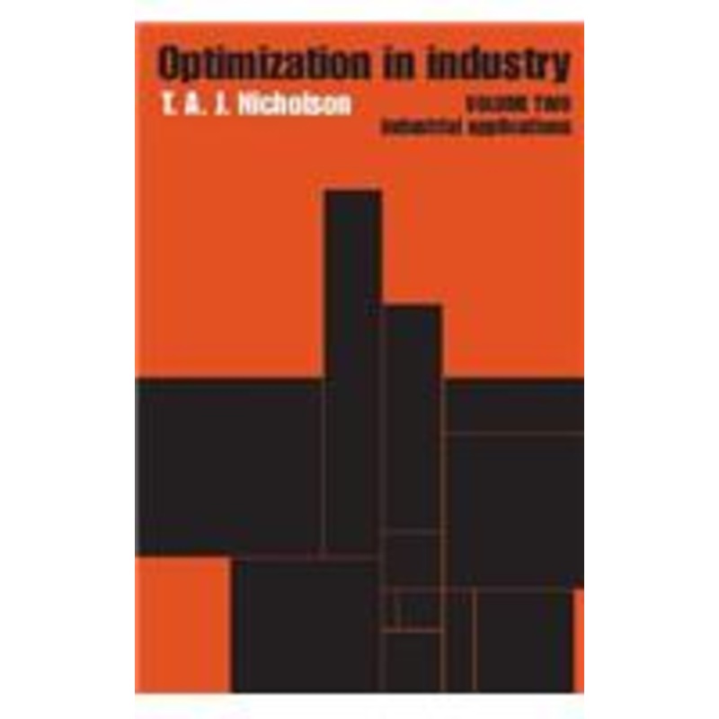 optimization in industry: volume 2, industrial applications