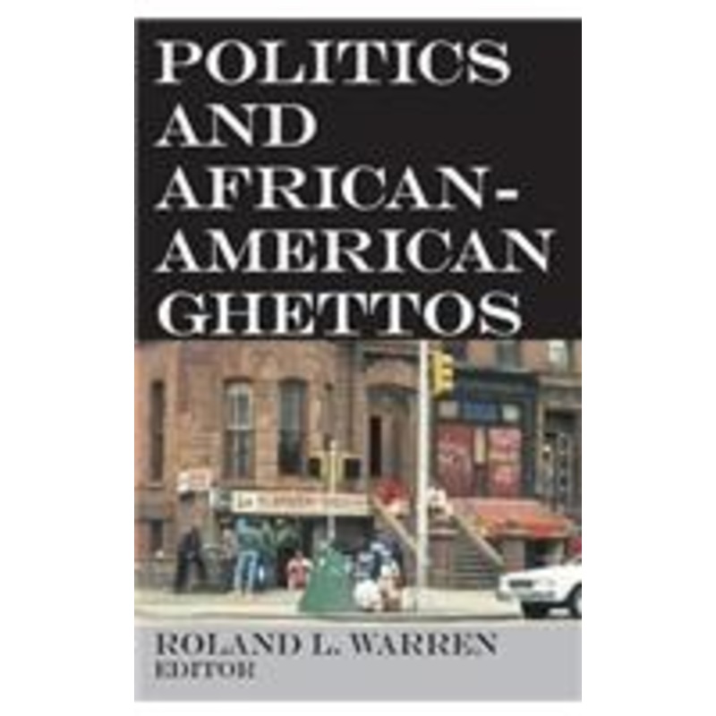 politics and african-american ghettos