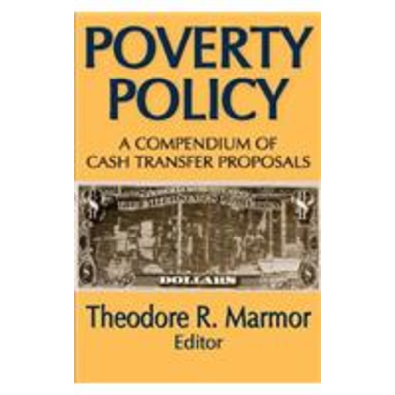 poverty policy: a compendium of cash transfer proposals