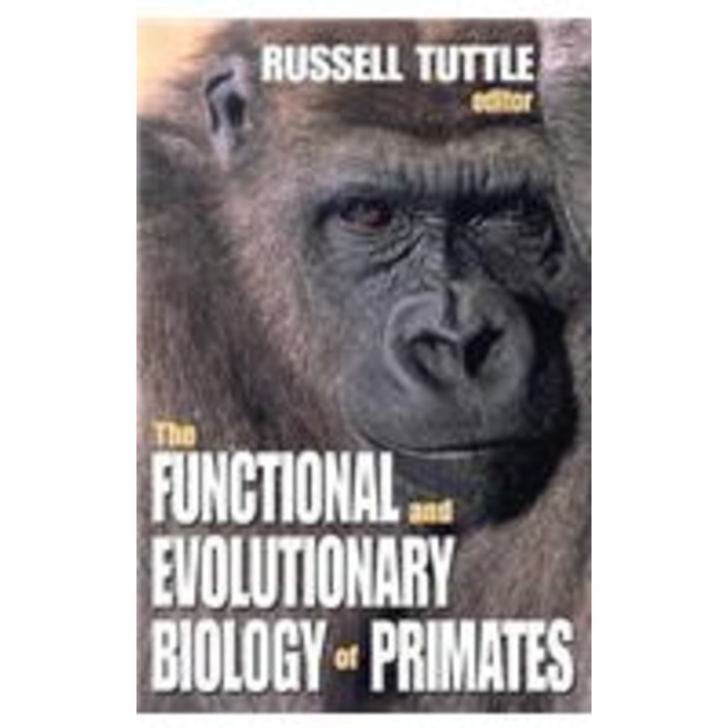 the functional and evolutionary biology of primates