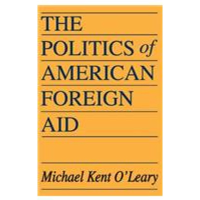 the politics of american foreign aid