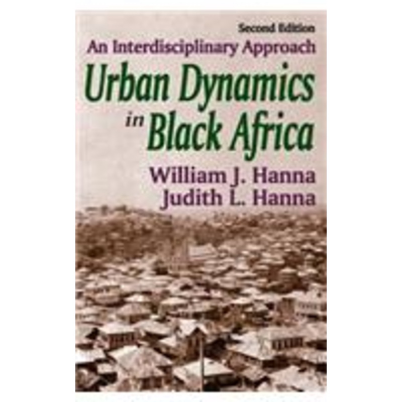 urban dynamics in black africa: an interdisciplinary approach
