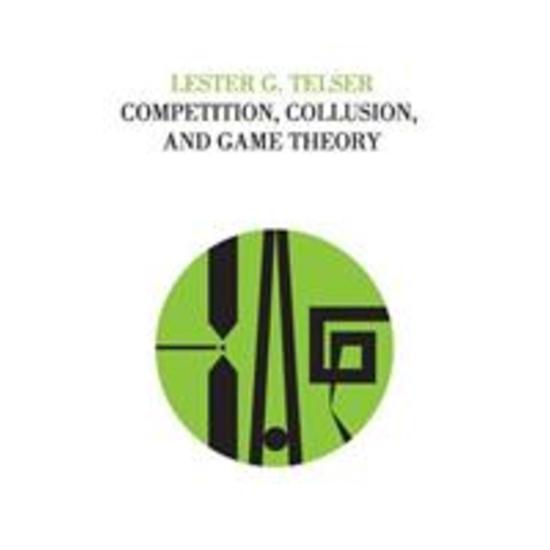 competition, collusion, and game theory