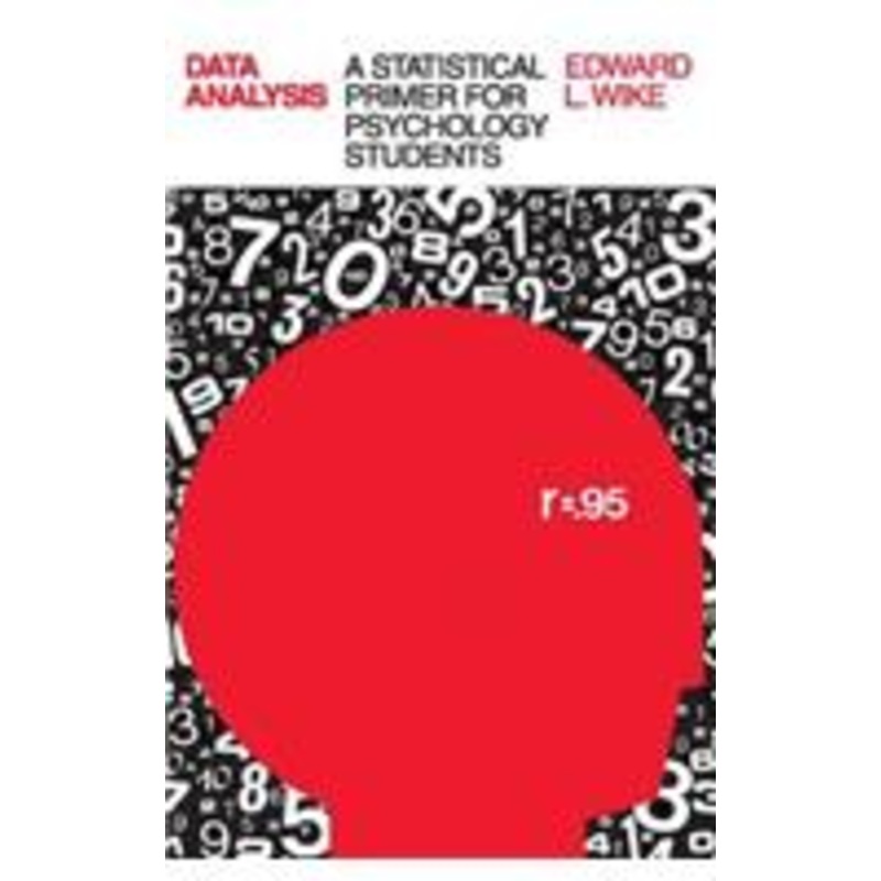 data analysis: a statistical primer for psychology students